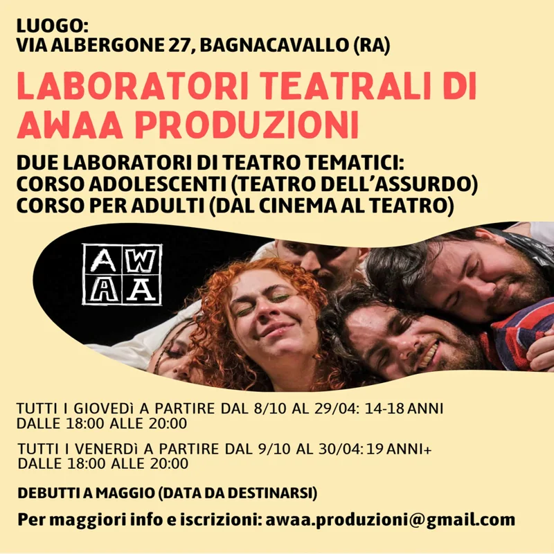 Volantino dei laboratori teatrali di AWAA Produzioni: corso adolescenti il giovedì e corso adulti il venerdì, dalle 18 alle 20, in Via Albergone 27 — iscrizioni awaa.produzioni@gmail.com